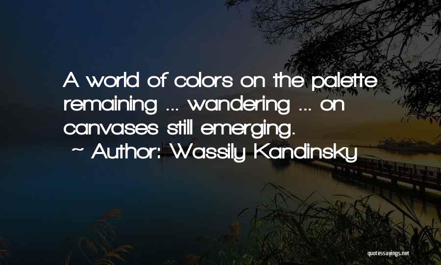 Canvases Quotes By Wassily Kandinsky