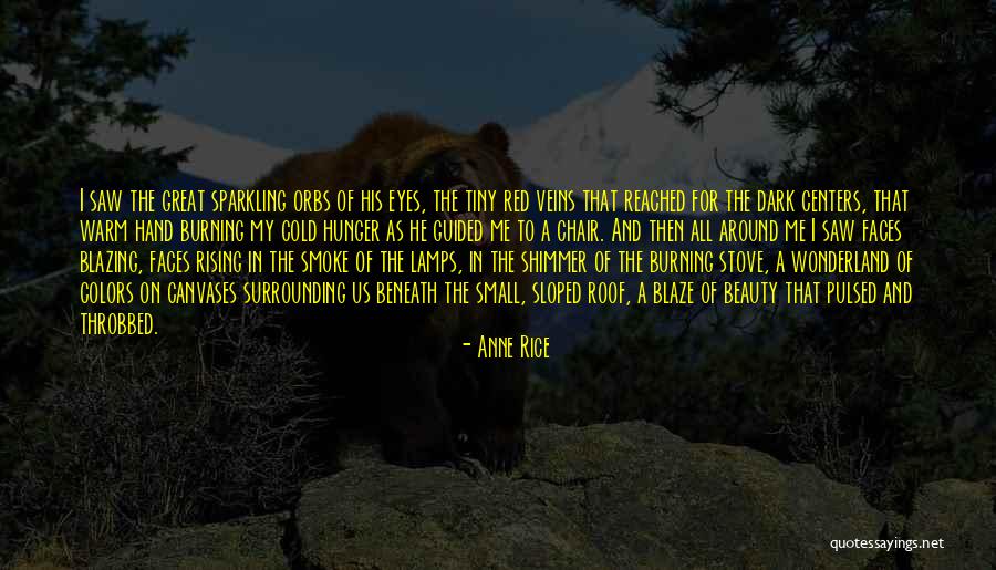 Canvases With Quotes By Anne Rice Canvases With Quotes By Anne Rice