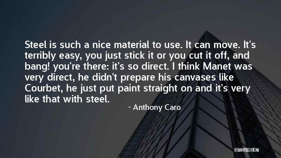 Canvases With Quotes By Anthony Caro Canvases With Quotes By Anthony Caro
