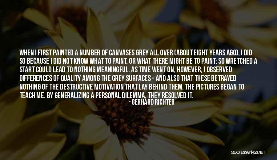 Canvases With Quotes By Gerhard Richter Canvases With Quotes By Gerhard Richter