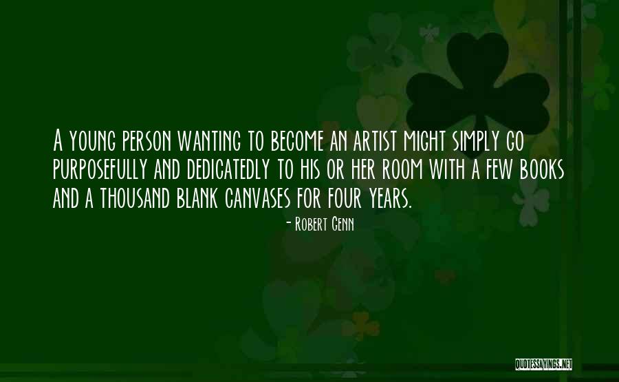 Canvases With Quotes By Robert Genn Canvases With Quotes By Robert Genn
