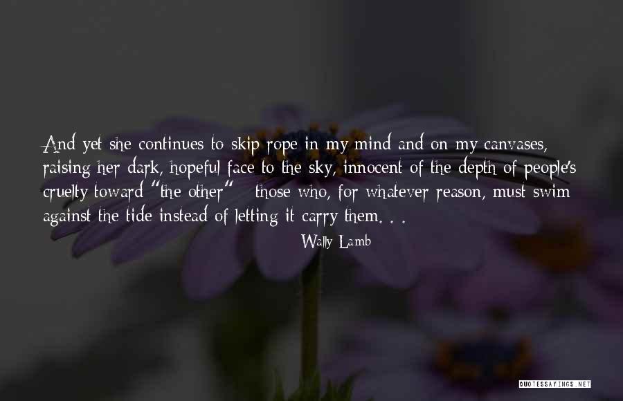 Canvases With Quotes By Wally Lamb Canvases With Quotes By Wally Lamb