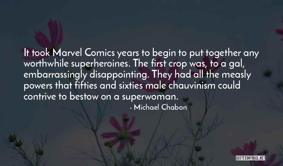 Canvin Photography Quotes By Michael Chabon