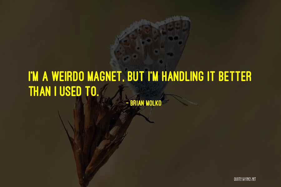 Canyengue Dance Quotes By Brian Molko Canyengue Dance Quotes By Brian Molko