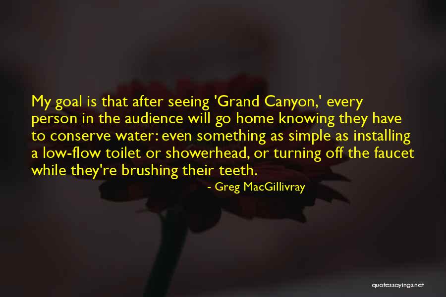 Canyon The Quotes By Greg MacGillivray Canyon The Quotes By Greg MacGillivray