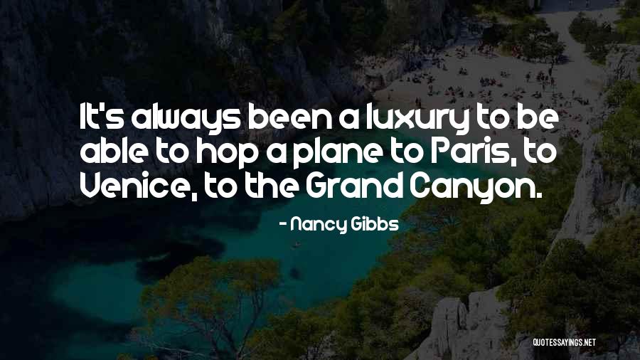 Canyon The Quotes By Nancy Gibbs Canyon The Quotes By Nancy Gibbs