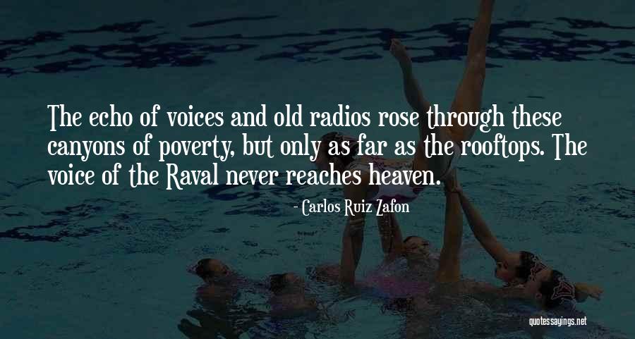 Canyons Quotes By Carlos Ruiz Zafon Canyons Quotes By Carlos Ruiz Zafon