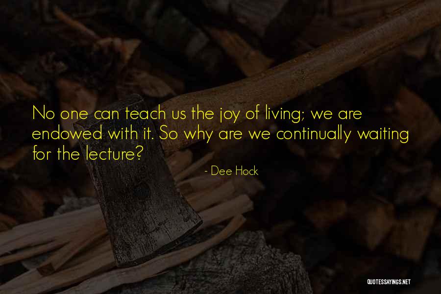 Caoilfhionn Mcdonnell Quotes By Dee Hock Caoilfhionn Mcdonnell Quotes By Dee Hock