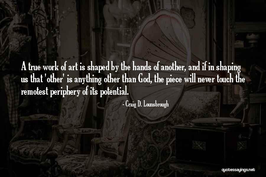 Caouette Implements Quotes By Craig D. Lounsbrough Caouette Implements Quotes By Craig D. Lounsbrough