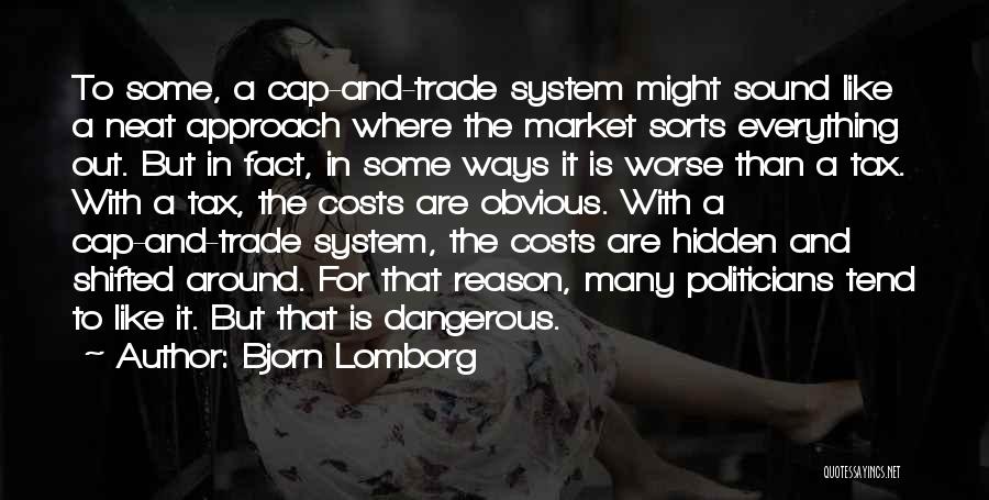 Cap And Trade Quotes By Bjorn Lomborg