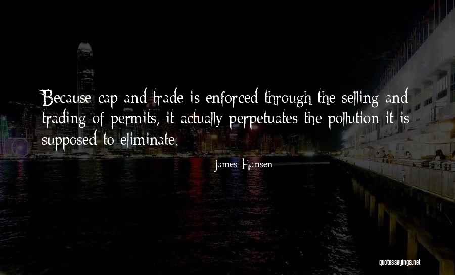 Cap And Trade Quotes By James Hansen