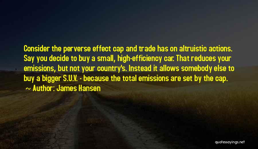 Cap And Trade Quotes By James Hansen