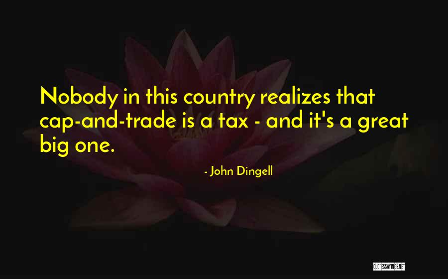 Cap And Trade Quotes By John Dingell