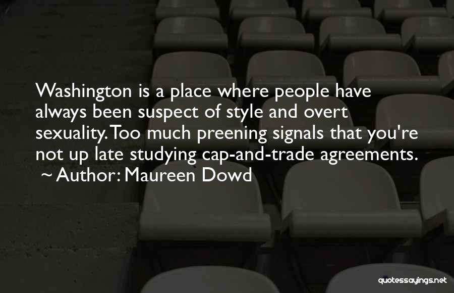 Cap And Trade Quotes By Maureen Dowd