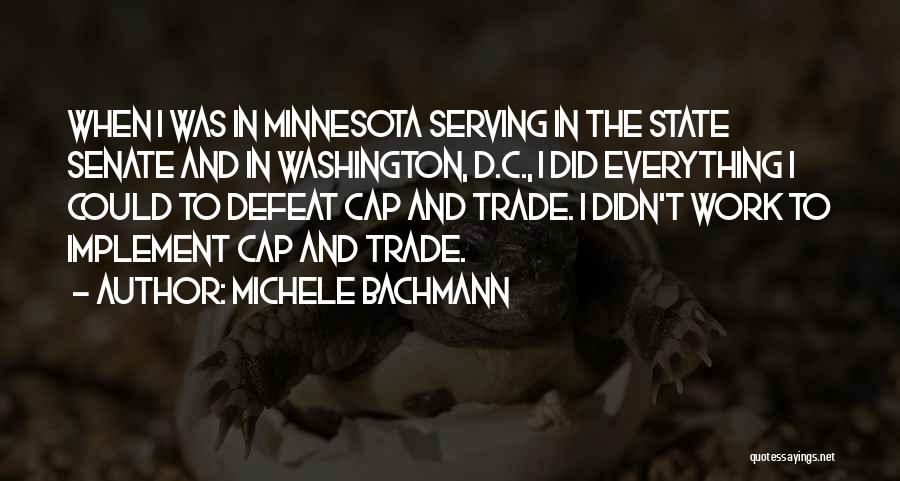 Cap And Trade Quotes By Michele Bachmann