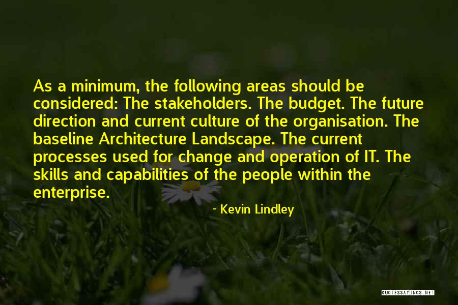 Capabilities And Skills Quotes By Kevin Lindley Capabilities And Skills Quotes By Kevin Lindley