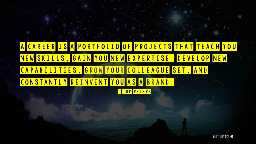 Capabilities And Skills Quotes By Tom Peters Capabilities And Skills Quotes By Tom Peters