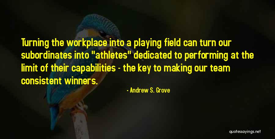 Capabilities Best Quotes By Andrew S. Grove Capabilities Best Quotes By Andrew S. Grove