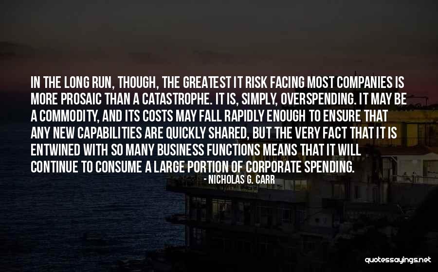 Capabilities Best Quotes By Nicholas G. Carr Capabilities Best Quotes By Nicholas G. Carr