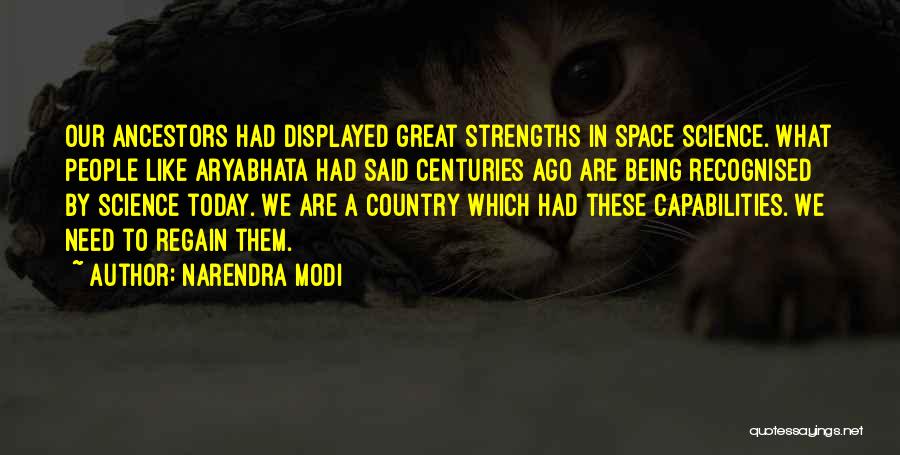 Capabilities Quotes By Narendra Modi