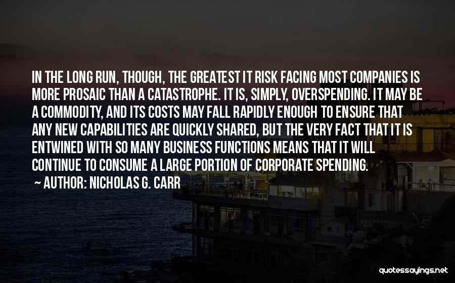 Capabilities Quotes By Nicholas G. Carr