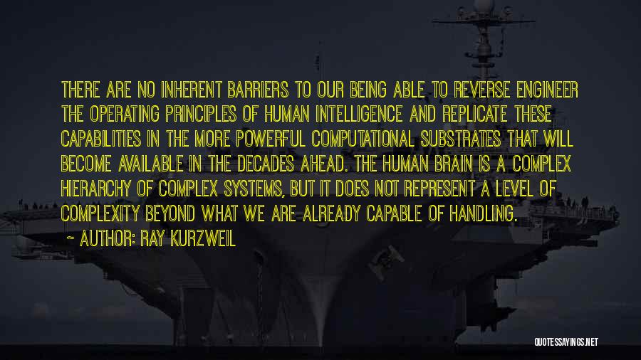Capabilities Quotes By Ray Kurzweil