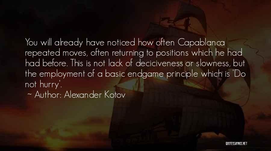 Capablanca Quotes By Alexander Kotov