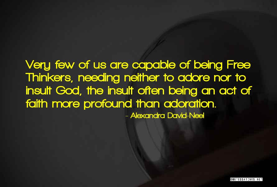 Capable God Quotes By Alexandra David-Neel Capable God Quotes By Alexandra David-Neel