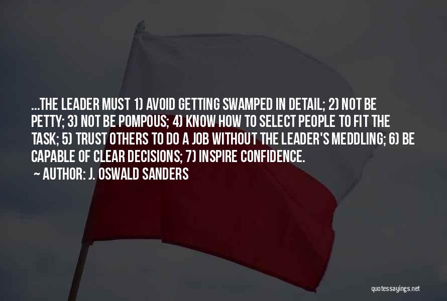 Capable Leader Quotes By J. Oswald Sanders