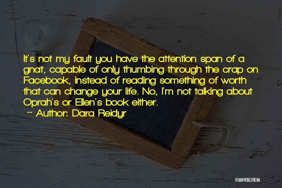 Capable Of Change Quotes By Dara Reidyr