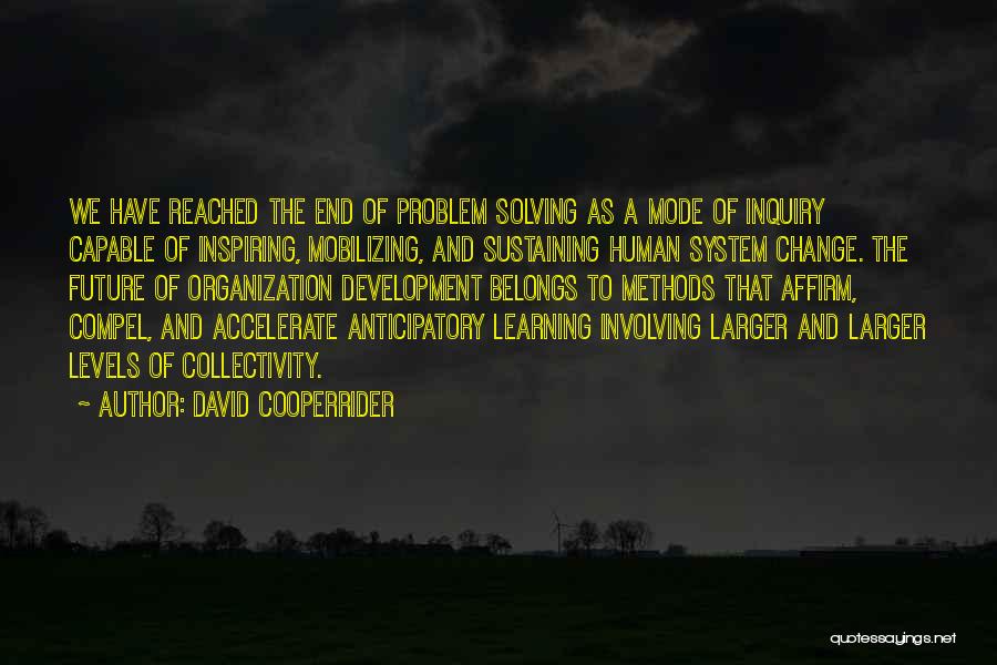 Capable Of Change Quotes By David Cooperrider