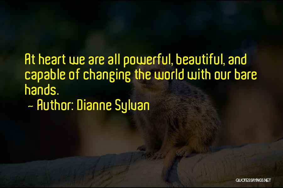 Capable Of Change Quotes By Dianne Sylvan