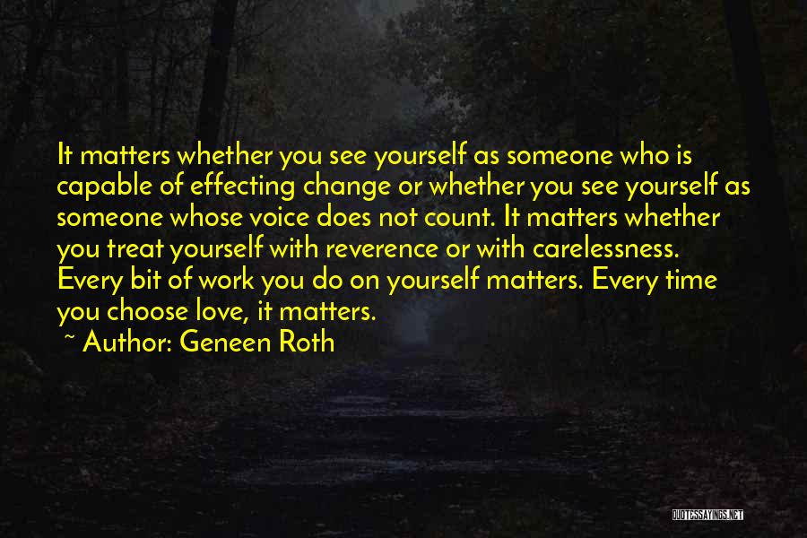 Capable Of Change Quotes By Geneen Roth