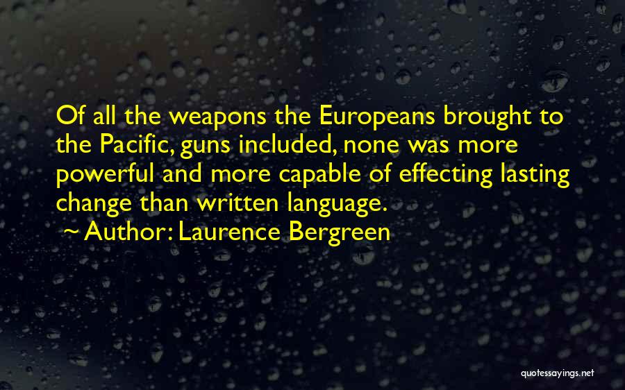 Capable Of Change Quotes By Laurence Bergreen