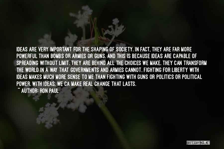 Capable Of Change Quotes By Ron Paul