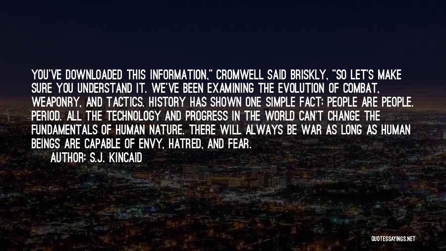 Capable Of Change Quotes By S.J. Kincaid