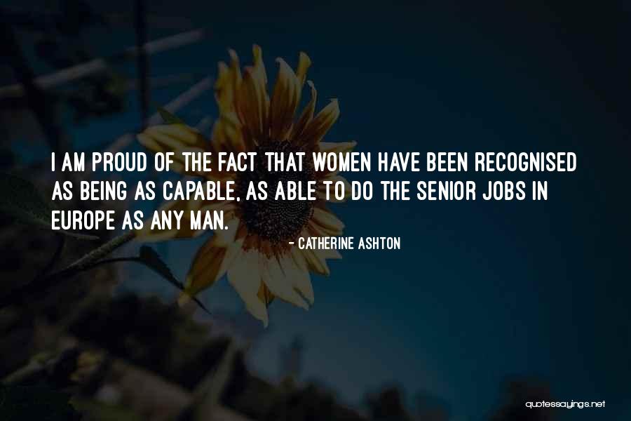 Capable Women Quotes By Catherine Ashton Capable Women Quotes By Catherine Ashton