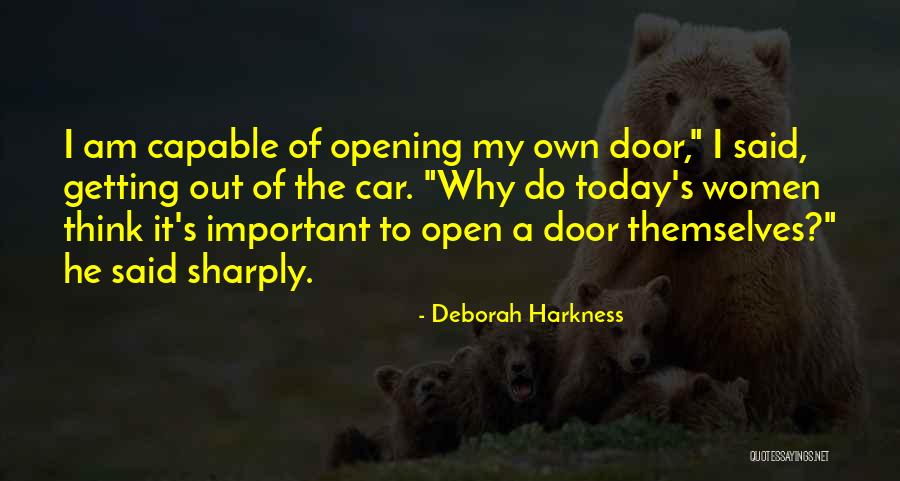 Capable Women Quotes By Deborah Harkness Capable Women Quotes By Deborah Harkness