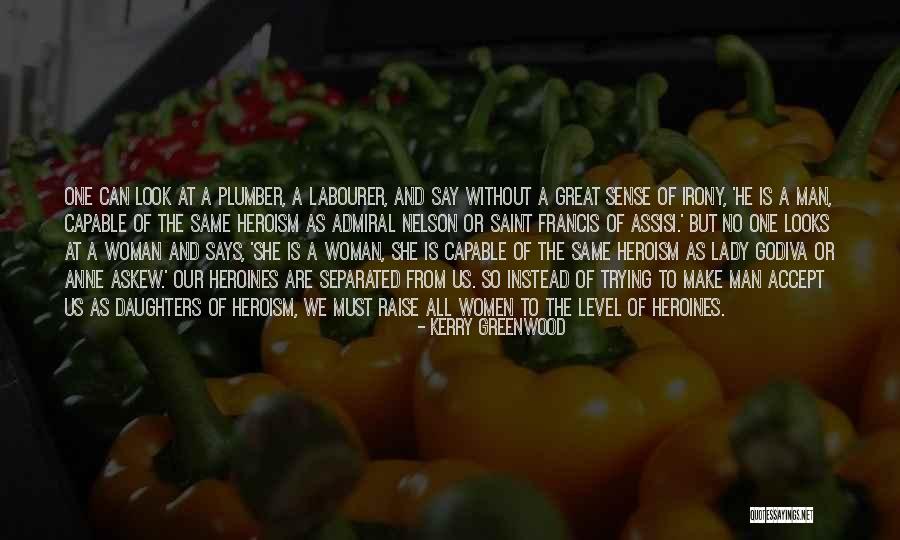 Capable Women Quotes By Kerry Greenwood Capable Women Quotes By Kerry Greenwood