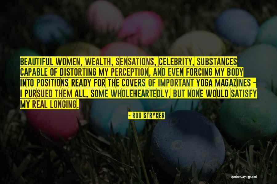 Capable Women Quotes By Rod Stryker Capable Women Quotes By Rod Stryker