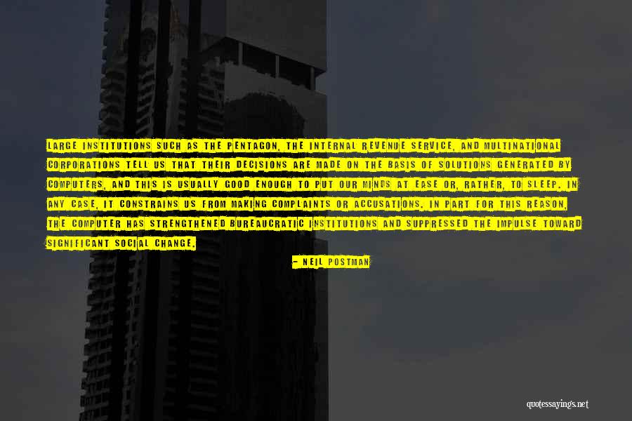 Capacidad Juridica Quotes By Neil Postman Capacidad Juridica Quotes By Neil Postman