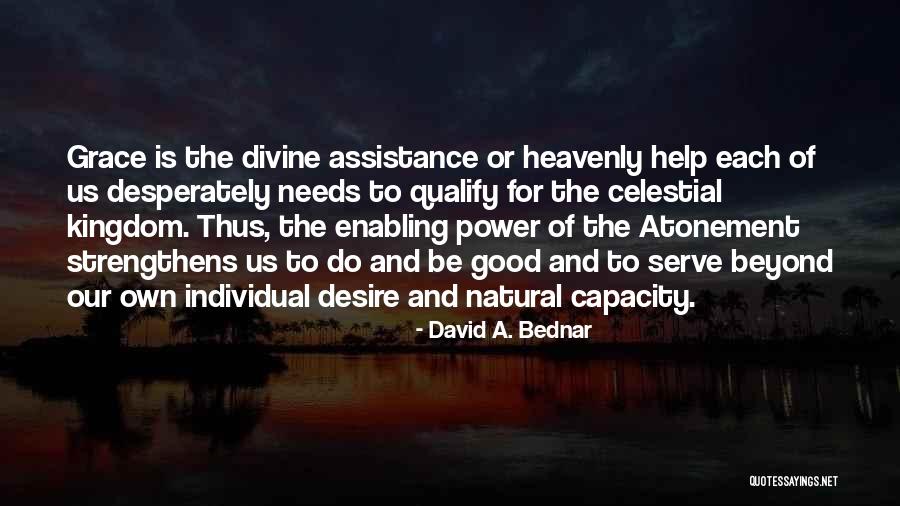 Capacitado En Quotes By David A. Bednar Capacitado En Quotes By David A. Bednar