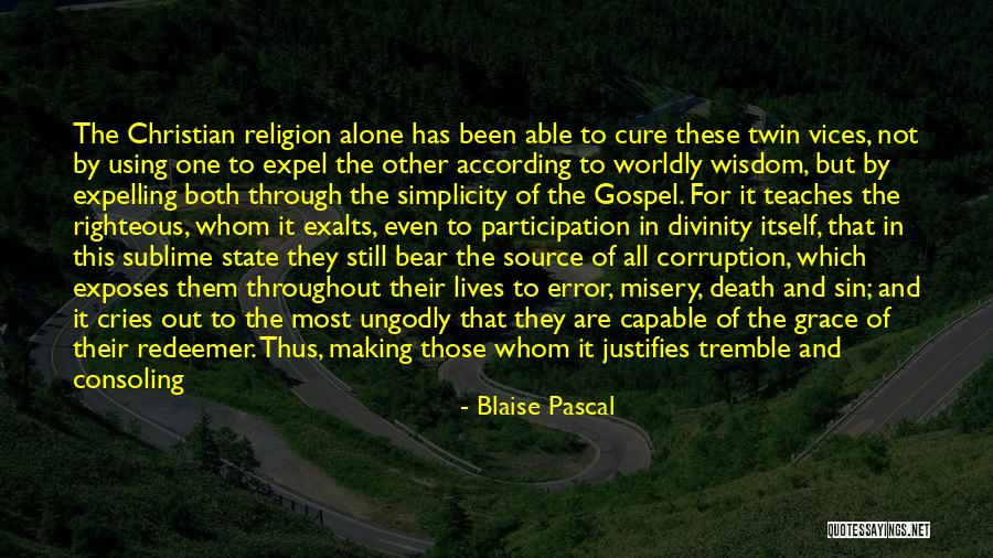 Capacity To Be Alone Quotes By Blaise Pascal Capacity To Be Alone Quotes By Blaise Pascal