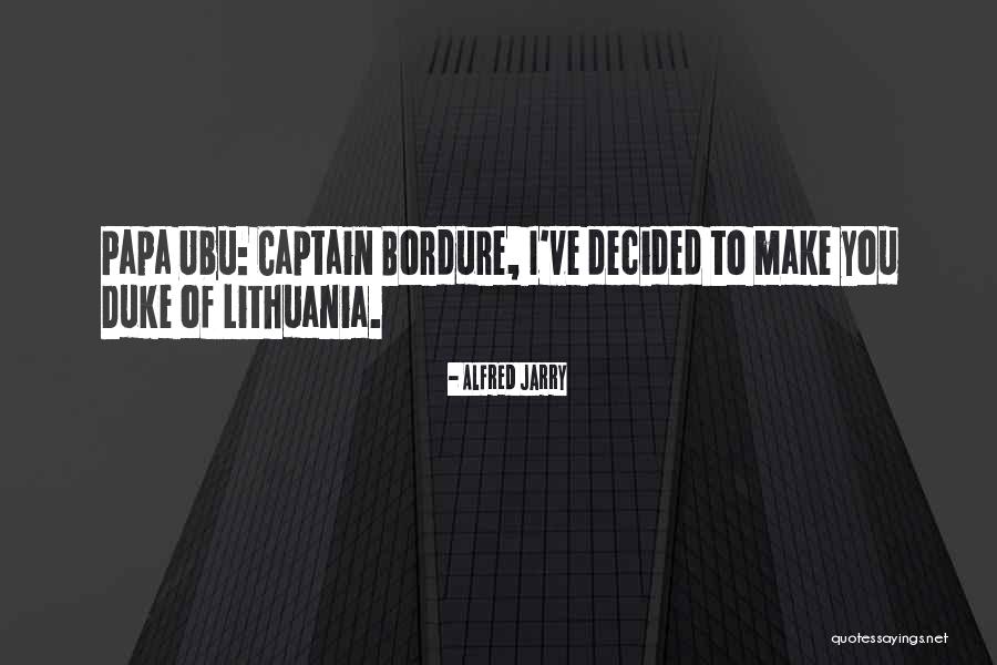 Capaill Oir Quotes By Alfred Jarry Capaill Oir Quotes By Alfred Jarry