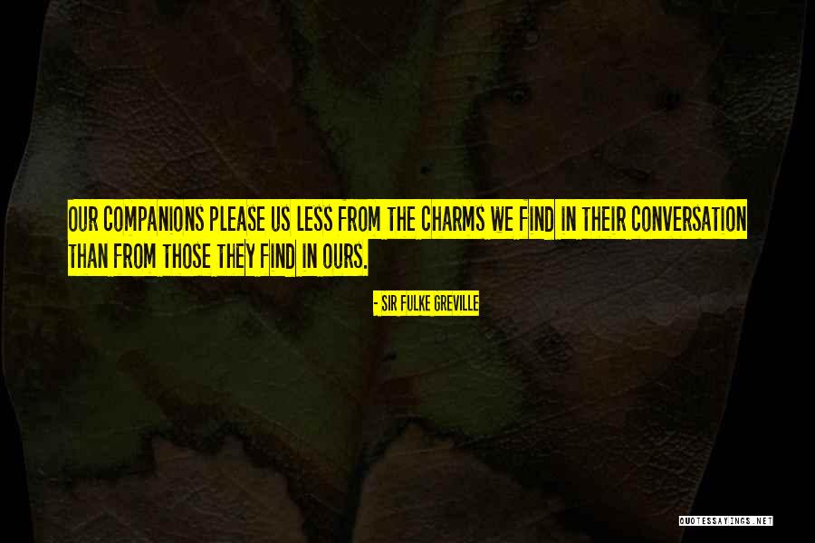 Capannaris Mt Quotes By Sir Fulke Greville Capannaris Mt Quotes By Sir Fulke Greville