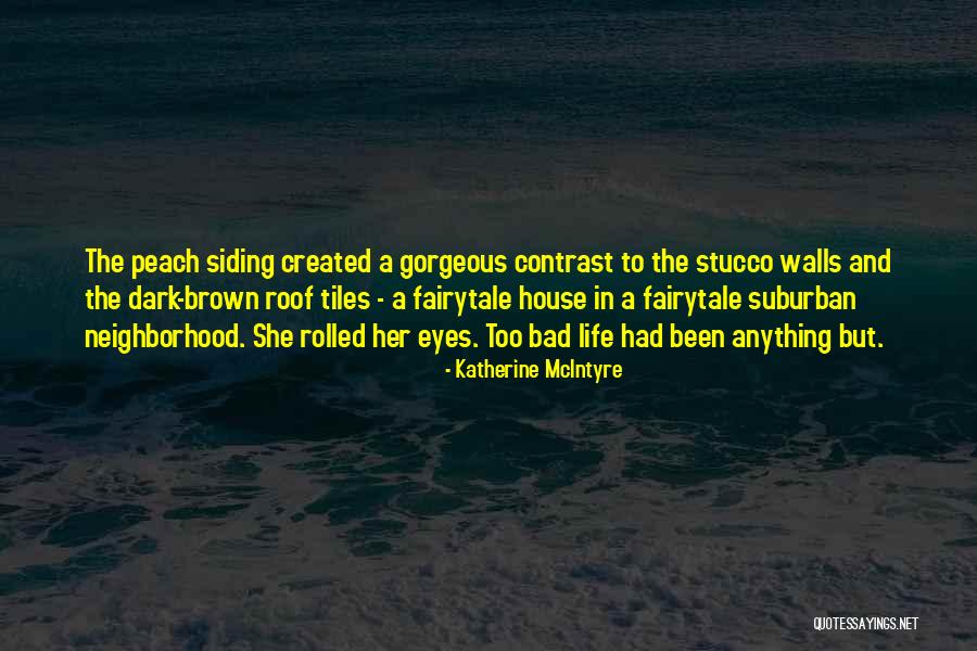 Caparulo Comedian Quotes By Katherine McIntyre Caparulo Comedian Quotes By Katherine McIntyre