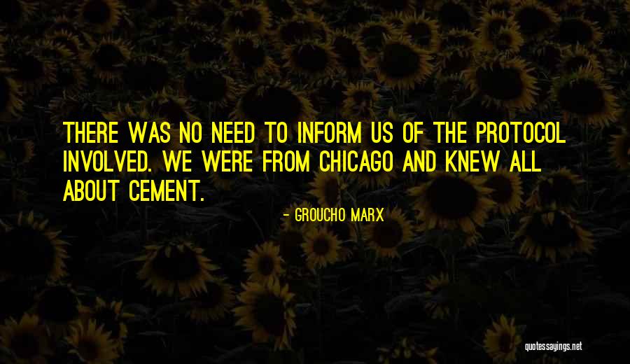 Capasits Juarez Quotes By Groucho Marx