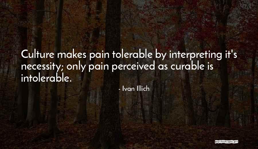 Capasits Mexico Quotes By Ivan Illich Capasits Mexico Quotes By Ivan Illich