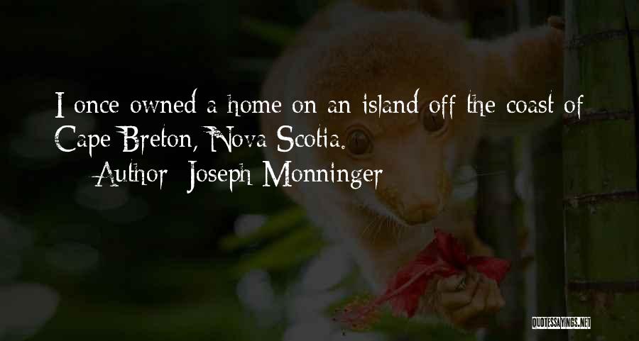 Cape Breton Quotes By Joseph Monninger