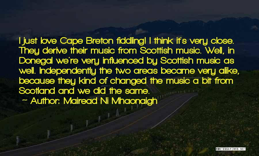 Cape Breton Quotes By Mairead Ni Mhaonaigh